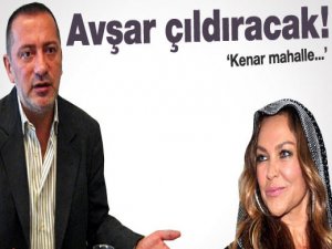 AVŞAR KIZI ÇILDIRACAK!