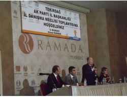 Tekirdağ Ak Parti İl Başkanlığı İl Danışma Meclisi Toplantısı Başladı
