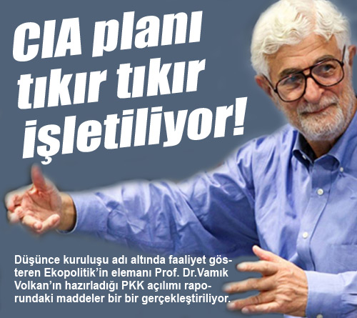 CIA planı tıkır tıkır işletiliyor!