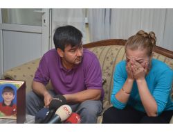 "Çocuğumun Katilini Görmek İstiyorum"