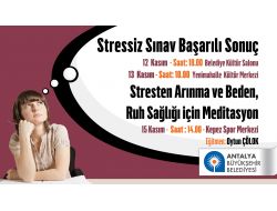 Büyükşehir Belediyesi'nden Sınav Stresi Ve Meditasyon Konferansı