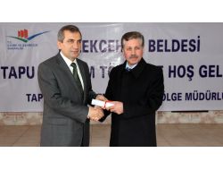 Belekcehan’da Hak Sahiplerine Tapuları Verildi