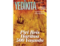 Yedikıta Dergisi Piri Reis'in Hayatını Kaleme Aldı