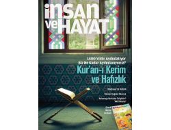 İnsan Ve Hayat Dergisi'nde 'Hafızlık' Ele Alındı