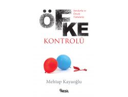 Mehtap Kayaoğlu’nun Öfke Kontrolü Adlı Kitabı Nesil Yayınları’ndan Çıktı