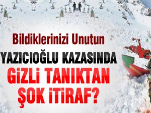 GİZLİ TANIKTAN ŞOK İTİRAF
