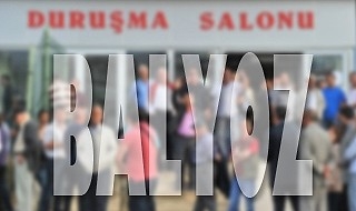 Balyoz dosyası Yargıtay'da!..