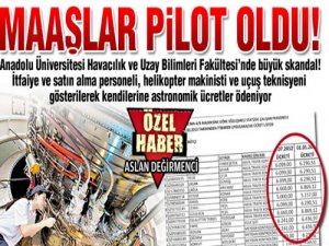 Maaşlar Pilot Oldu!..
