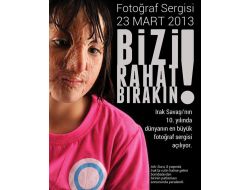 BAŞKENT'TE ‘BİZİ RAHAT BIRAKIN' SERGİSİ