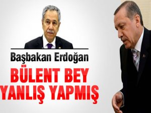 "Bülent Bey, Yanlış Yapmış!!"