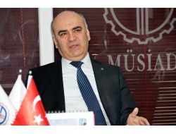 Müsiad Şube Başkanı Yahşi: Kredi Notumuzun Yükselmesi Kadar Sebebi De Çok Önemli