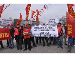 TAKSİM’DE ‘KERRY’ PROTESTOSU