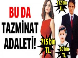 BU DA TAZMİNAT ADALETİ
