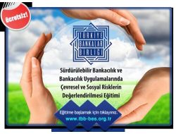 TBB’den ‘sürdürülebilirlik’ E-eğitimi
