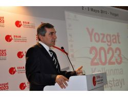 Yozgat 2023 Kalkınma Çalıştayı Başladı
