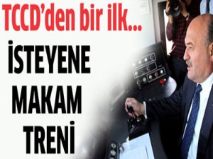 İSTEYENE MAKAM TRENİ