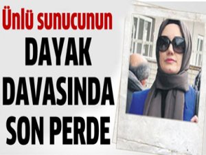 Serra Karaçam davasında son perde