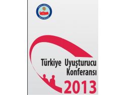 Emniyet 'Uyuşturucu Konferansı' Düzenliyor