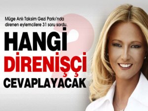 Müge Anlı'dan eylemcilere 31 soru