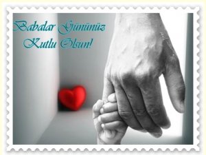 "Bugün Babalar Günü"