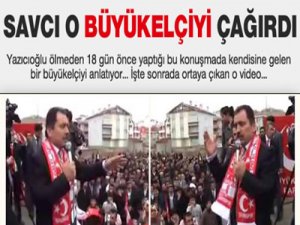 Savcı o büyükelçiyi çağırdı!