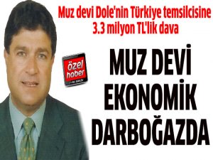 MUZ DEVİ EKONOMİK DARBOĞAZDA