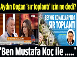 Aydın Doğan'dan açıklama