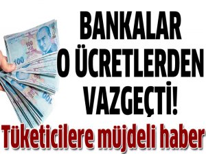 Bankalar 5 kalem ücreti kaldırdı