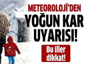 Meteorolojiden flaş kar uyarısı