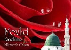 'Mevlid Kandiliniz Mübarek Olsun'