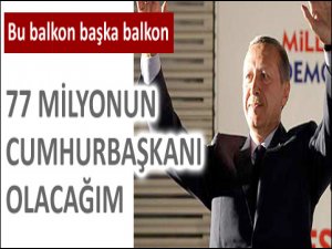 İşte Erdoğan'ın balkon konuşması