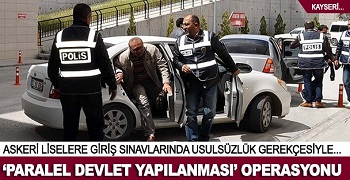 Askeri lise operasyonu başladı