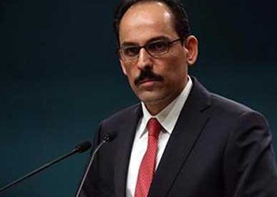 İbrahim Kalın'dan açıklamalar