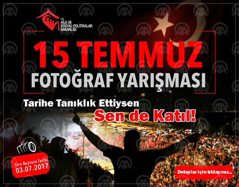Aile Bakanlığından "15 Temmuz" konulu fotoğraf yarışması