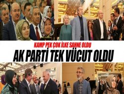 AK PARTİ tek vücut oldu!