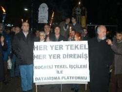 Tekel İşçileriyle Dayanışma Platformu, Meşalele Yürüyüş Yaptı!