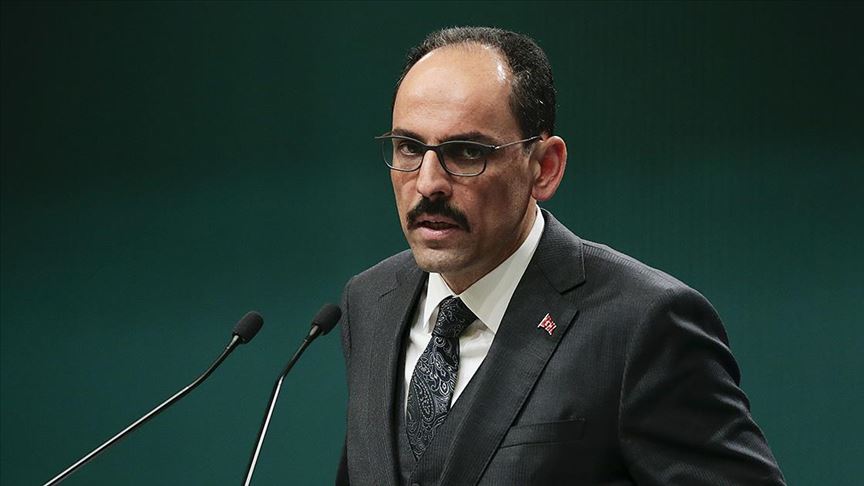 Cumhurbaşkanlığı Sözcüsü Kalın: İlhak açıklaması İsrail’in işgal politikasının yeni adımıdır