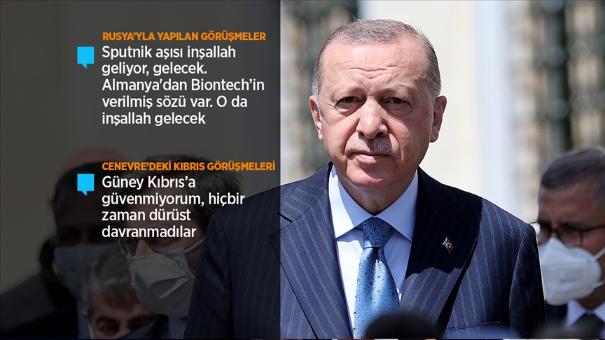 Cumhurbaşkanı Erdoğan: Aşı tedariğinde ben herhangi bir sıkıntı yaşayacağımızı kabul etmiyorum