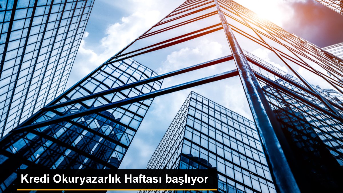 Kredi Okuryazarlık Haftası'nın ikincisi 19 Haziran'da başlıyor