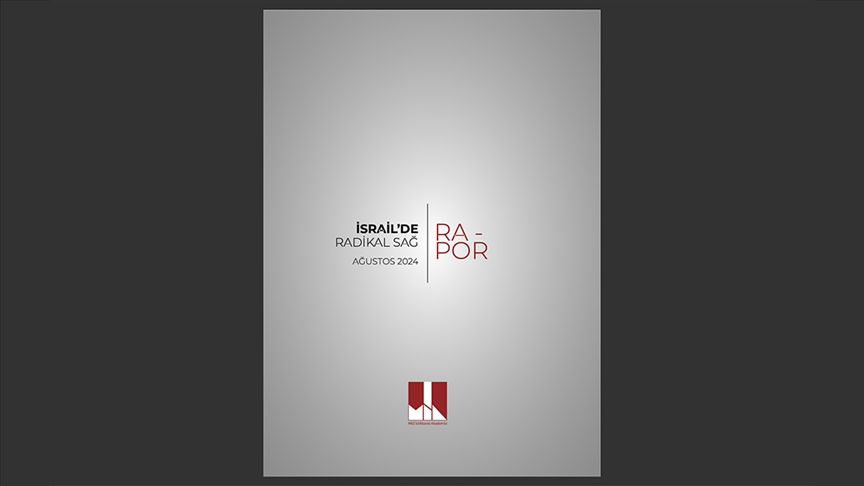 Milli İstihbarat Akademisinden "İsrail'de Radikal Sağ" raporu