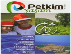 'petkim Yaşam' Dergisi Yayın Hayatına Başladı