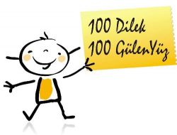 "100 Dilek 100 Gülen Yüz" Projesi 1 Nisan'da Başlatılacak