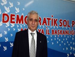 Dsp İl Başkanı Büyüknohutçu, Antalya'daki Yerel Yöneticileri Sınıfta Bıraktı!