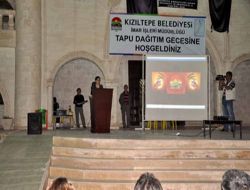 Kızıltepe Belediyesi Hak Sahiplerine Tapularını Dağıttı