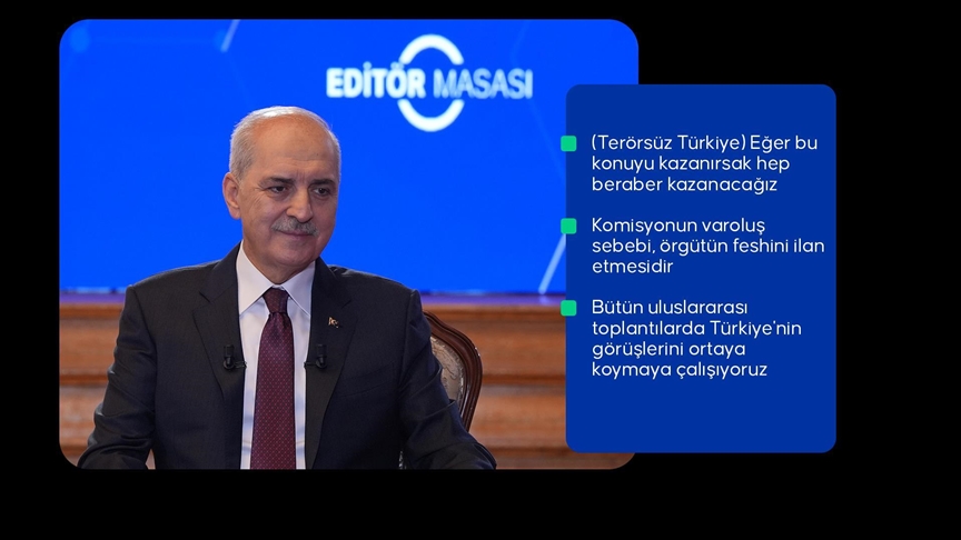 Kurtulmuş: Aslolan terörün arkasındaki unsurların ortadan kaldırılması, bataklığın kurutulmasıdır