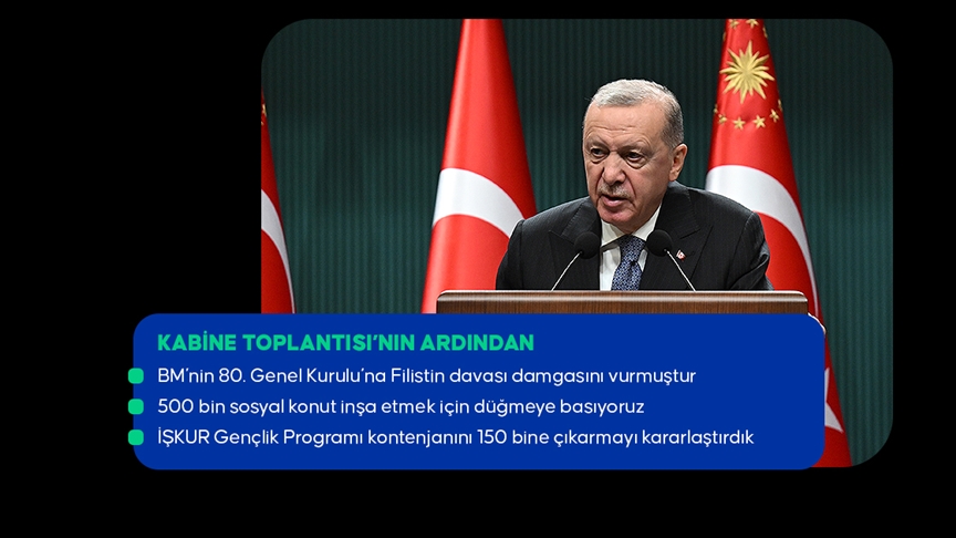 CUMHURBAŞKANI ERDOĞAN'DAN KABİNE SONRASI FLAŞ AÇIKLAMALAR