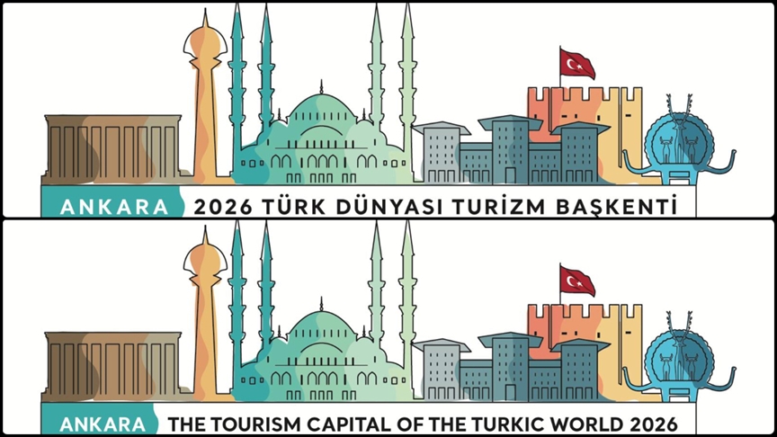"2026 TÜRK DÜNYASI TURİZM BAŞKENTİ" SEÇİLEN ANKARA'NIN ETKİNLİK TAKVİMİ AÇIKLANDI