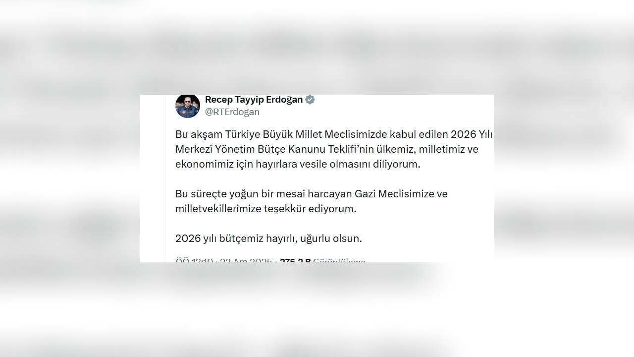 Cumhurbaşkanı Erdoğan 2026 yılı bütçesinin hayırlı olmasını diledi
