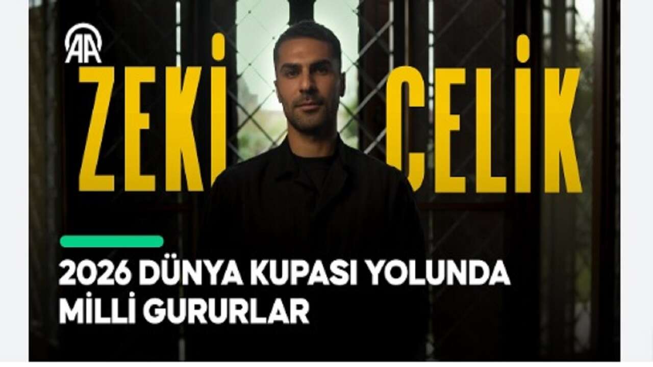 2026 Dünya Kupası Yolunda Milli Gururlar: Zeki Çelik