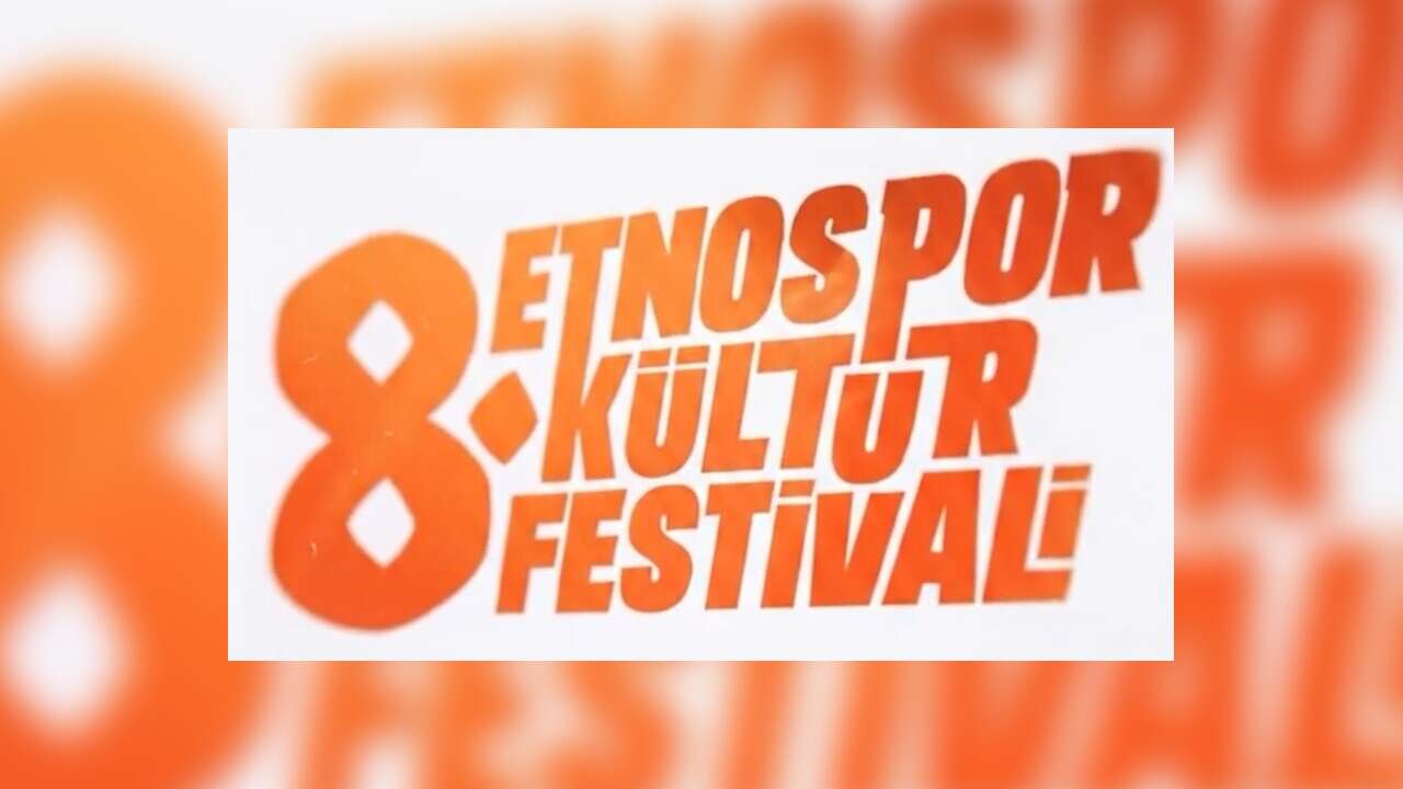 8. Etnospor Kültür Festivali 21-24 Mayıs'ta düzenlenecek!